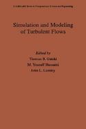 Simulation and Modeling of Turbulent Flows cover