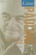 Linus Pauling and the Chemistry of Life And the Chemistry of Life cover