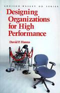 Designing Organizations for High Performance cover