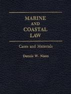 Marine and Coastal Law Cases and Materials cover