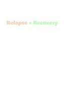 Relapse and Recovery in Addictions cover