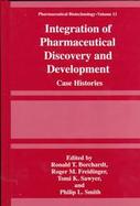 Integration of Pharmaceutical Discovery and Development Case Histories cover