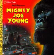Walt Disney Pictures Presents Mighty Joe Young cover