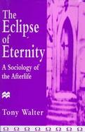 The Eclipse of Eternity cover