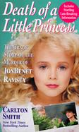 Death of a Little Princess The Tragic Story of the Murder of Jonbenet Ramsey cover