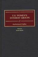 U.S. Women's Interest Groups Institutional Profiles cover