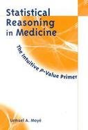 Statistical Reasoning in Medicine The Intuitive P Value Primer cover