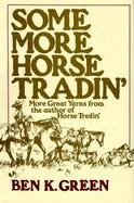 Some More Horse Tradin' cover