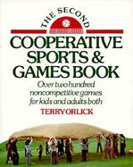 The Second Cooperative Sports & Games Book cover