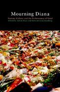 Mourning Diana Nation, Culture and the Performance of Grief cover