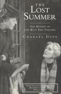 The Lost Summer The Heyday of the West End Theatre cover