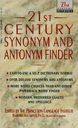 Twenty-First Century Synonym and Antonym Finder cover