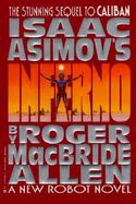 Isaac Asimov's Inferno: Caliban Book #02 cover