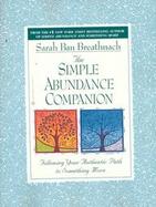 The Simple Abundance Companion Following Your Authentic Path to Somthing More cover