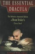 The Essential Dracula: Including the Complete Novel by Bram Stoker cover
