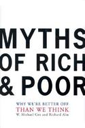 Myths of Rich & Poor Why We're Better Off Than We Think cover