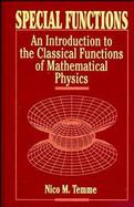 Special Functions An Introduction to the Classical Functions of Mathematical Physics cover