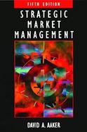 Strategic Market Management, 5th Edition cover