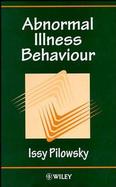 Abnormal Illness Behaviour cover