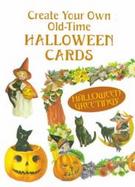 Create Your Own Old-Time Halloween Cards cover