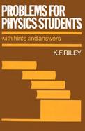 Problems for Physics Students: With Hints and Answers cover