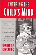 Entering the Child's Mind The Clinical Interview in Psychological Research and Practice cover