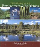 The Dictionary of the Environment and Its Biomes cover