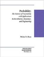 Probability The Science of Uncertainty With Applications to Investments, Insurance, and Engineering cover