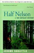 Half Nelson A Tom Bethany Mystery cover
