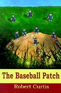 The Baseball Patch cover
