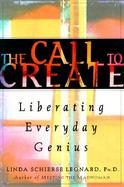 The Call to Create: Celebrating Acts of Imagination cover