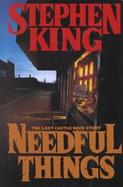 Needful Things: The Last Castle Rock Story cover