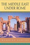 The Middle East Under Rome cover