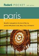 Fodor's Pocket Paris: The All-In-One Guide to the Best of the City Packed with Places to Eat, Sleep, Shop, and Explore cover