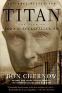 Titan: The Life of John D. Rockefeller, Sr. cover