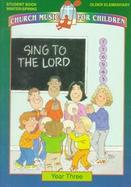 Church Music for Children Older Elementary Winter/Spring Student Book Year Three cover