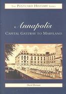 Annapolis Postcards: Capital Gateway to Maryland cover