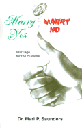 Marry Yes Marry No Marriage for the Clueless cover