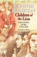Children of the Lion Chronicles of the Cheysuli  Omnibus Three cover