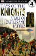 Days of the Knights A Tale of Castles and Battles cover