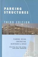 Parking Structures Planning, Design, Construction, Maintenance, and Repair cover