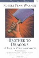 Brother to Dragons A Tale in Verse and Voices cover