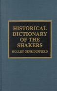 Historical Dictionary of the Shakers cover