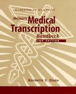 Workbook to Accompany Delmars Medical Transcription Handbook cover