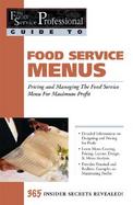 Food Service Menus Pricing and Managing the Food Service Menu for Maximum Profit cover