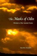 Mask of Odin Wisdom of the Ancient Norse cover