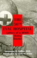 The 56th Evac. Hospital Letters of a Wwii Army Doctor cover