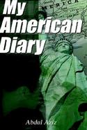 My American Diary A Story of Travel Love and Romance in America cover