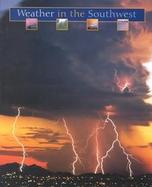 Weather in the Southwest cover