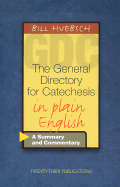 The General Directory for Catechesis in Plain English: A Summary and Commentary cover